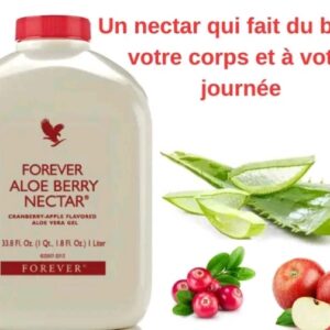 Berry nectar de forever, énergie, Vitalité , détox
