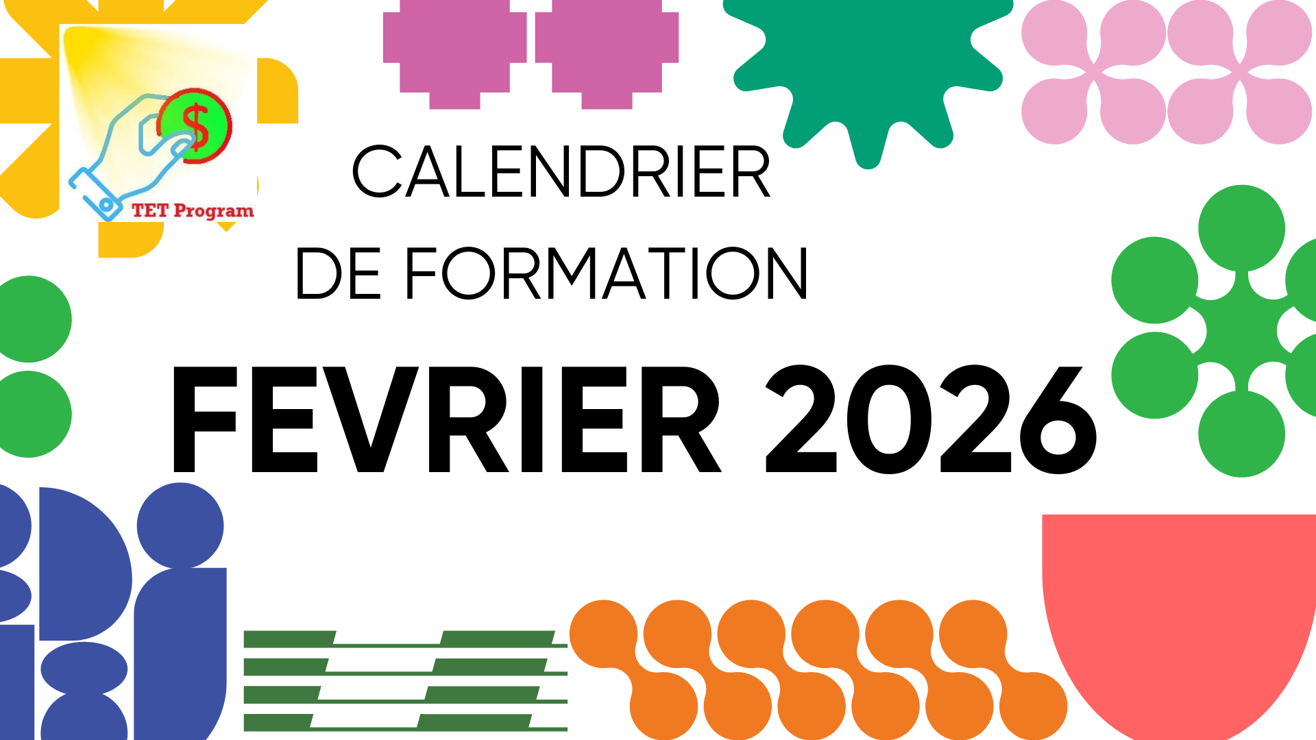 Programme de Formation Février TETProgram Février 2026