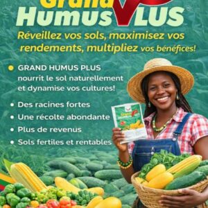 Grand Humus Plus: Révolutionnez Votre Agriculture, Restaurez Vos Sols et Augmentez Vos Rendements