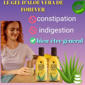 Forever Aloe Vera Gel - Votre Allié Quotidien pour une Vitalité Optimale et une Digestion Saine