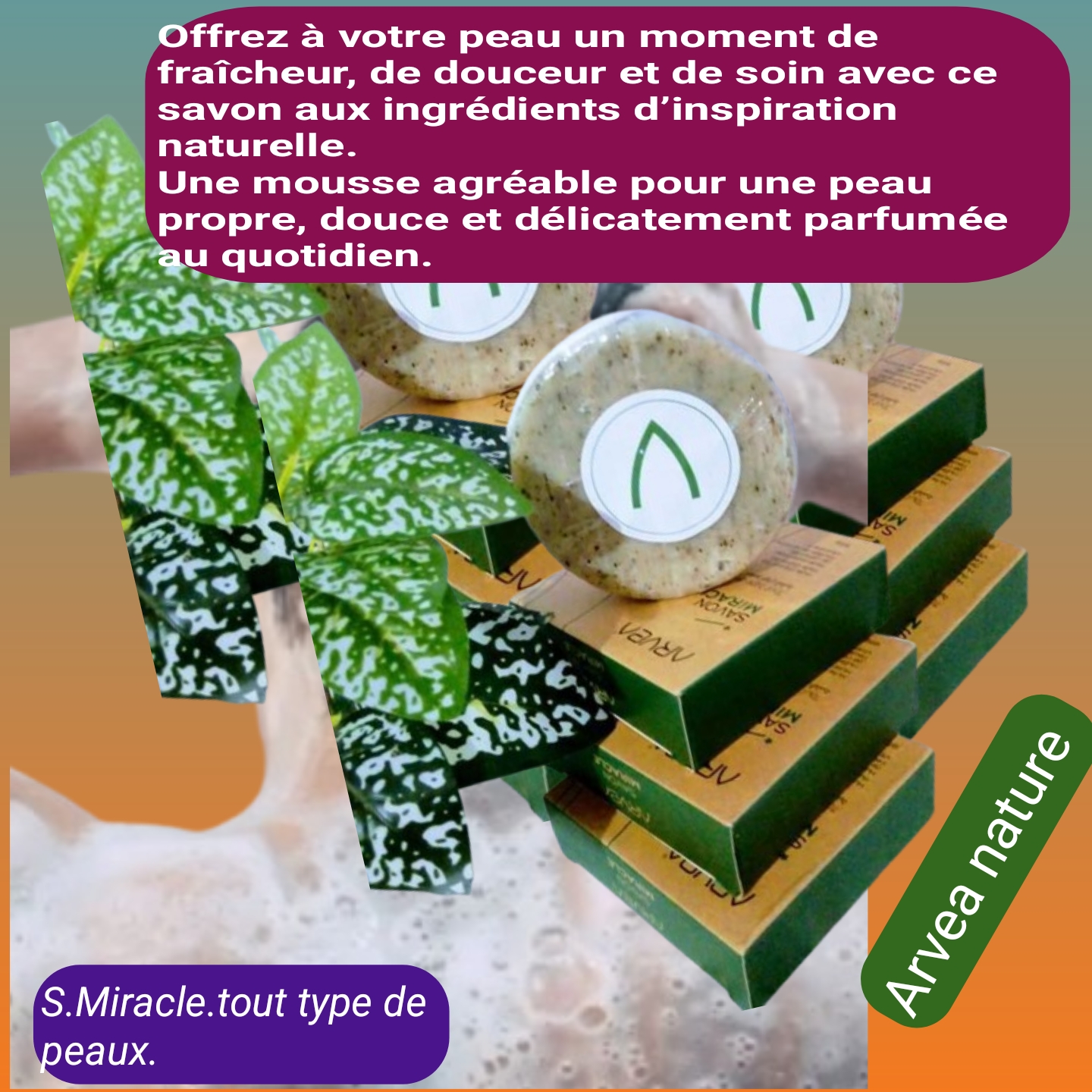 Savon miracle arvea nature